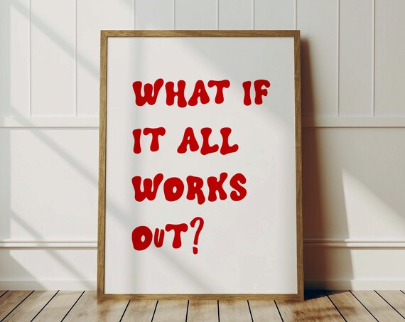 What If It All Works Out Red Retro Typography Quote Wall Art