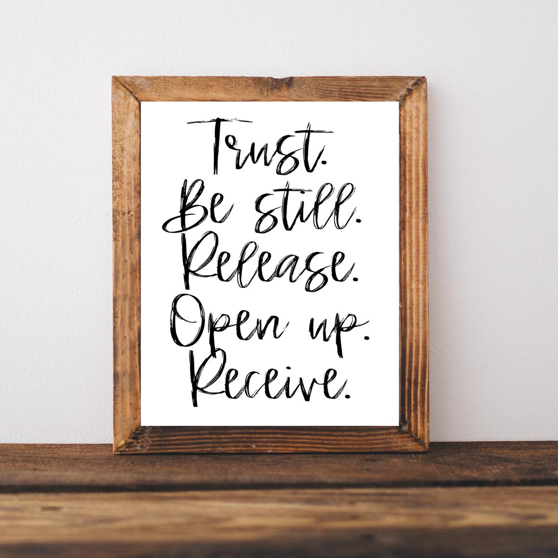 Trust Be Still Release Open Up Receive Zen Script Affirmation Poster
