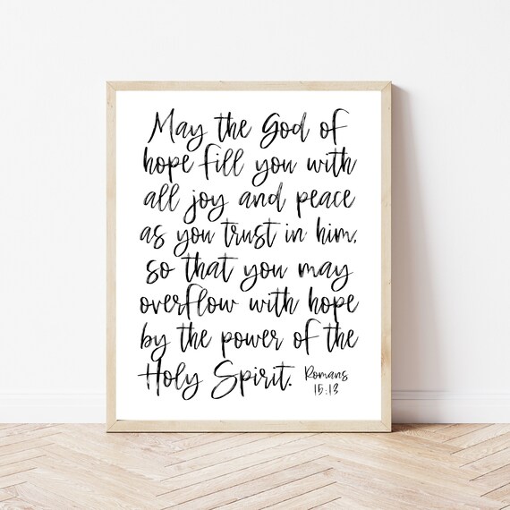 Bible Verse Romans 1513 May The God Of Hope Scripture Wall Art Minimalist Christian Decor Baptism Prints Holy Spirit Sign