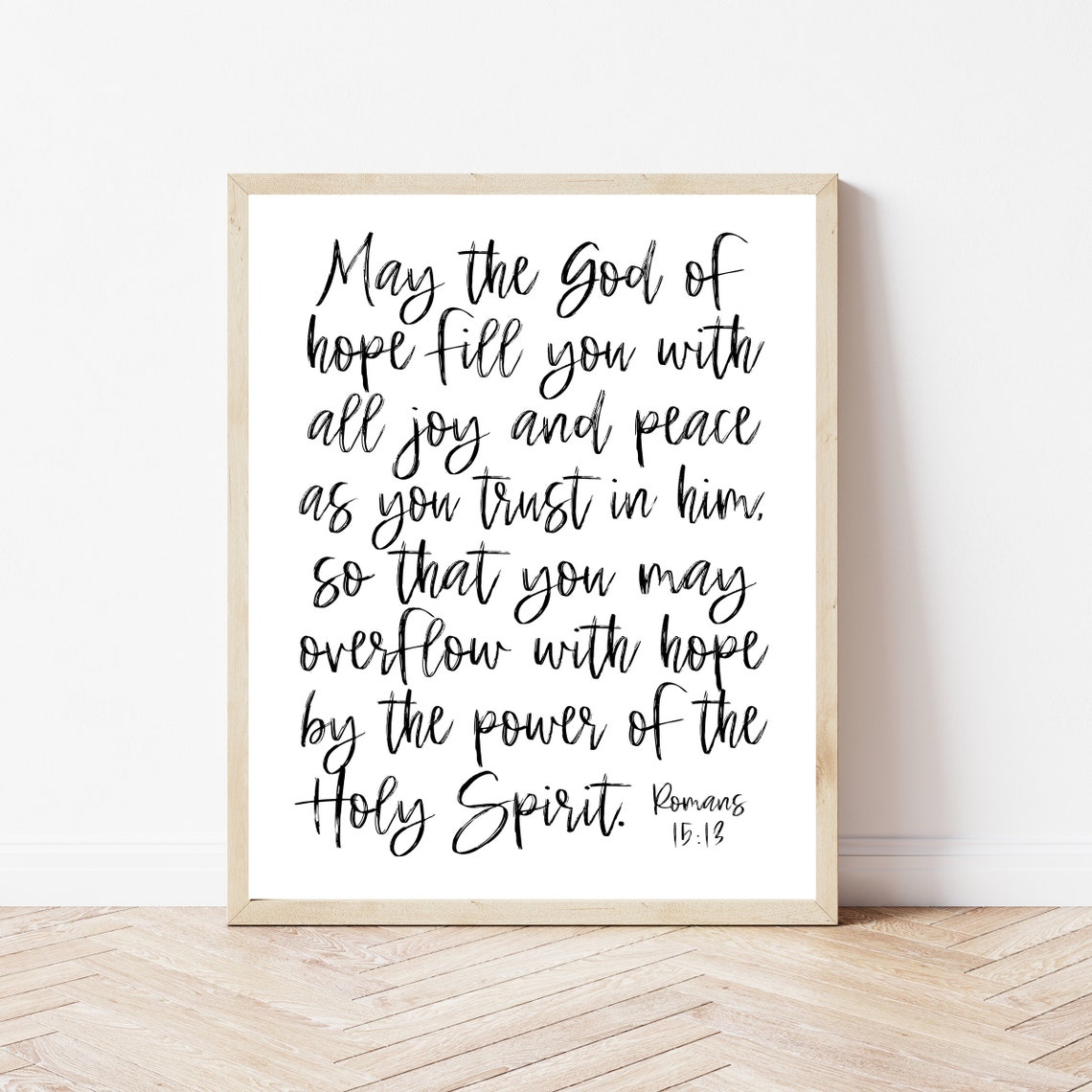 Romans 15:13 God of Hope Overflow with Hope Scripture Poster