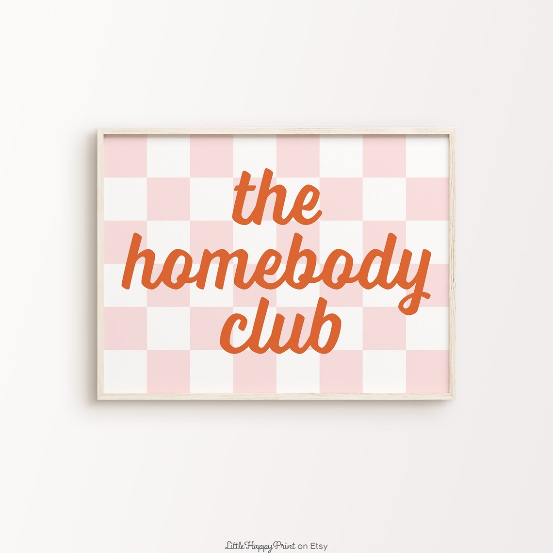 The Homebody Club Orange Script Pink Checkerboard Landscape Poster