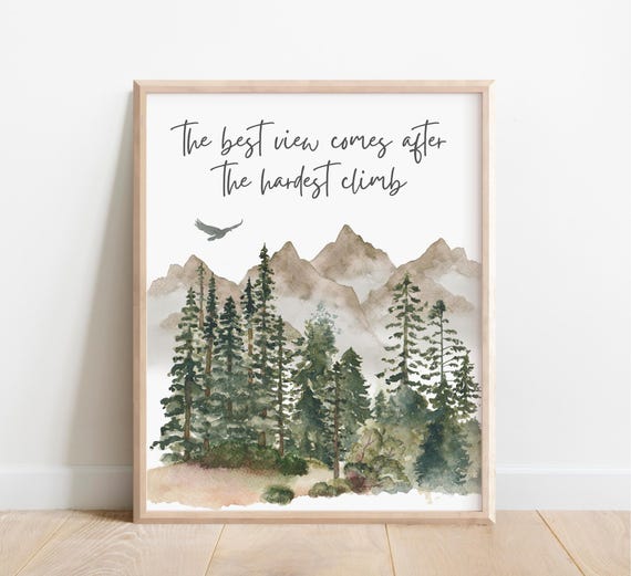 The Best View Comes After Hardest Climb Inspirational Wall Art Therapist Office Decor Courage Quote About Life Watercolor Mountain