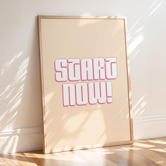 Retro Pink Typography Print Start Now Motivational Art