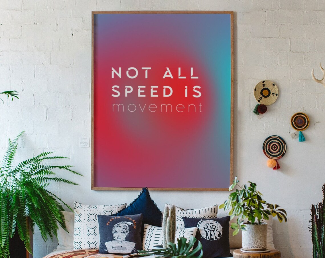 Not All Speed Is Movement Gradient Aura Quote Poster Purple Teal