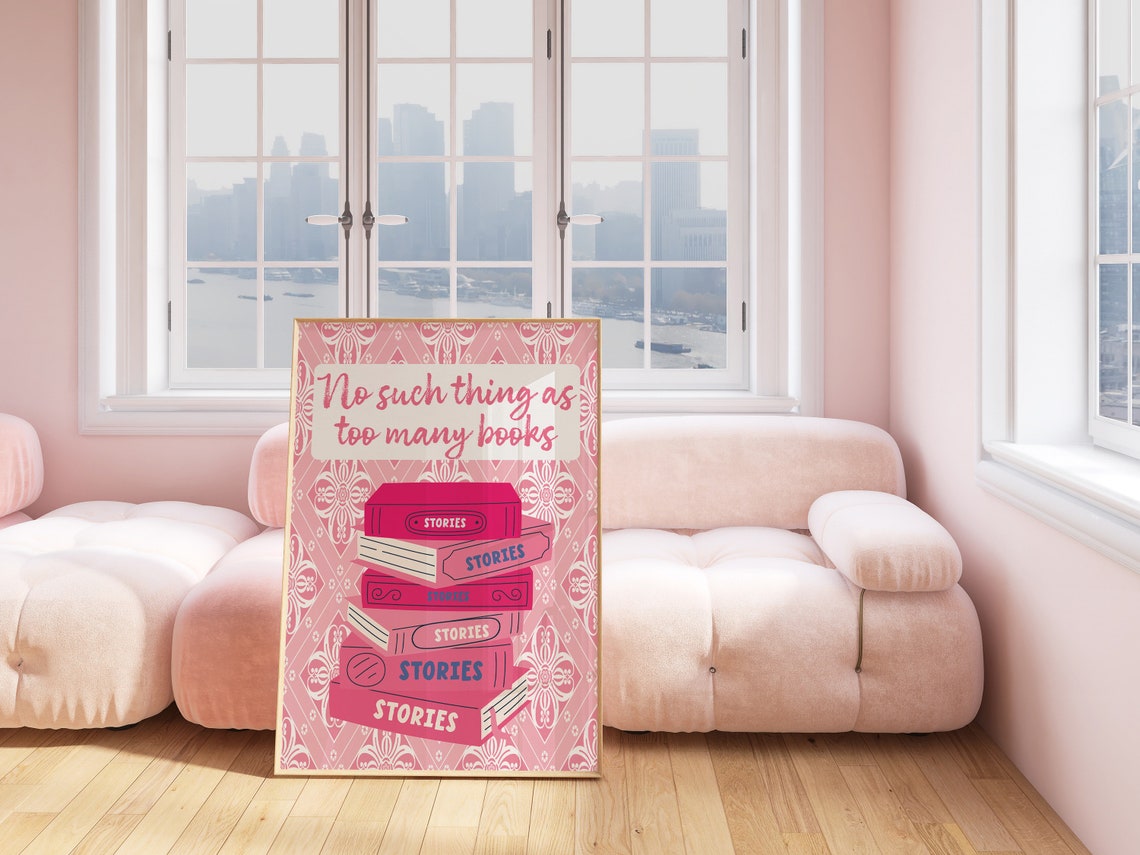 No Such Thing As Too Many Books Pink Stacked Quote Art Poster - Image 3