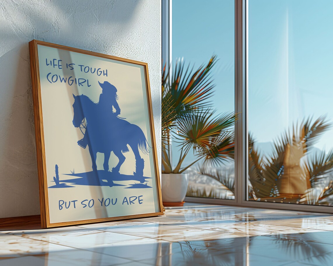 Life Is Tough Cowgirl Cream Navy Rider Silhouette Quote Poster - Image 3