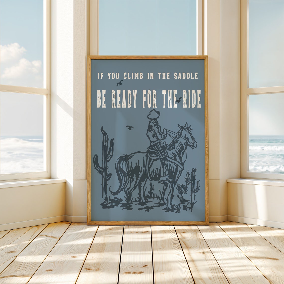 Climb in the Saddle Be Ready for the Ride Western Quote Poster - Image 2