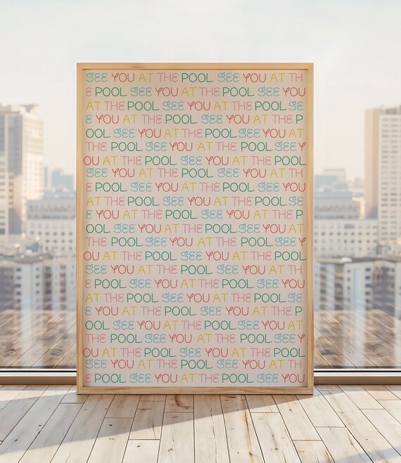 See You at the Pool Colorful Repeated Text Summer Pool Poster