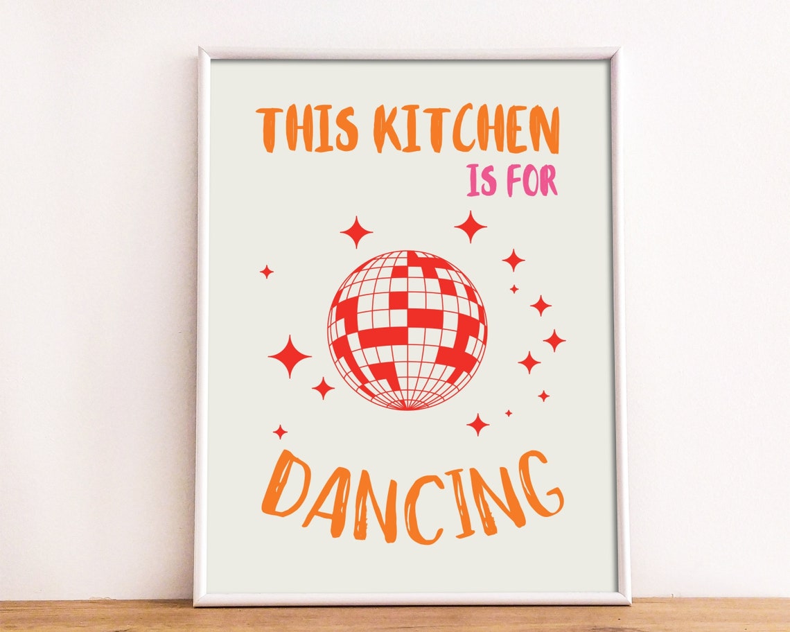 This Kitchen Is for Dancing Disco Ball Fun Retro Kitchen Art Poster - Image 6