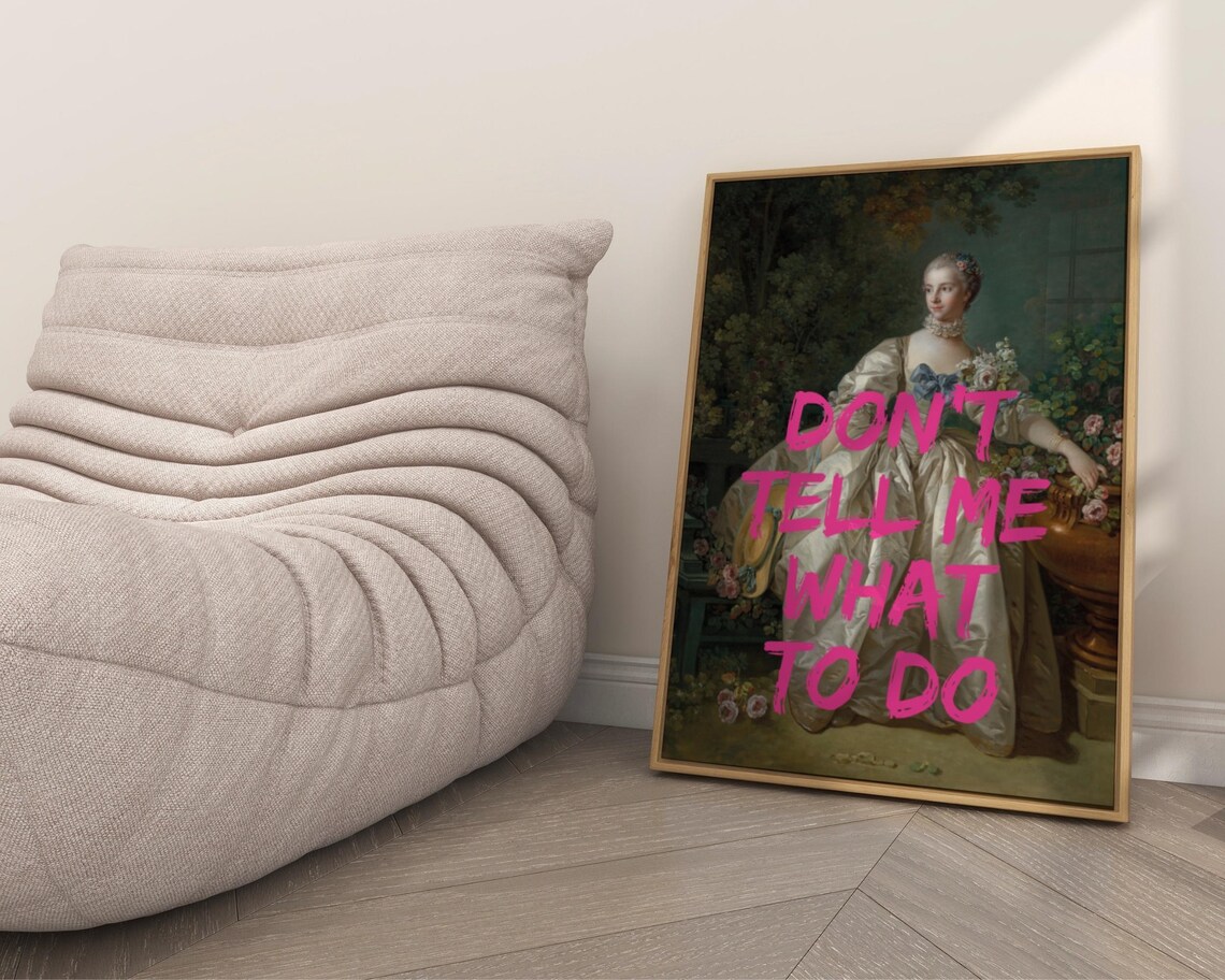 Don't Tell Me What To Do Feminist Quote Art Print - Image 5