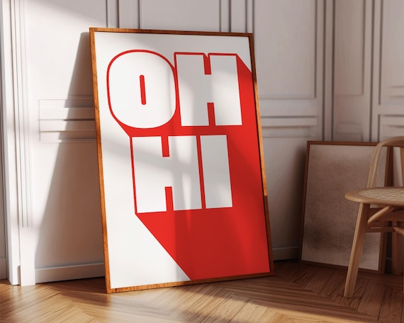 Oh Hi Print Modern Typography Poster Trendy Retro Red Wall Art Bold Type Poster Apartment Decor Fun Typography Print Wall Art