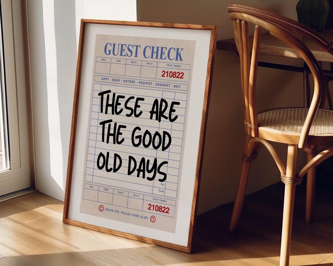 These Are The Good Old Days Blue Guest Check Retro Quote Poster - Image 5