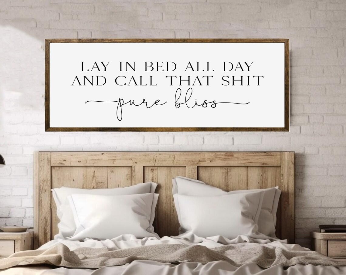 Lay In Bed All Day Quote Art Print, Bedroom Decor