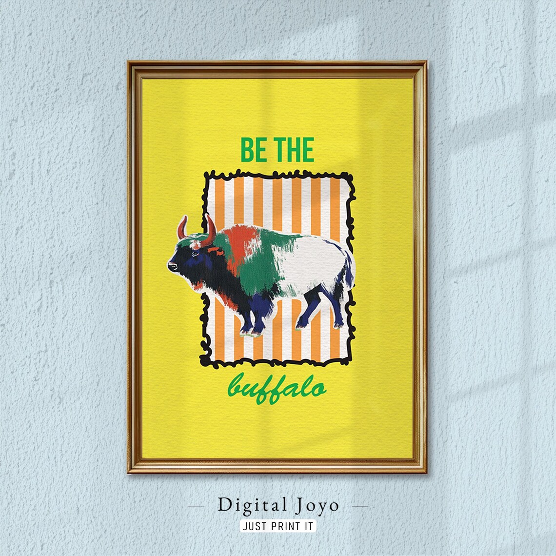 Be The Buffalo Art Print Motivational Office Decor