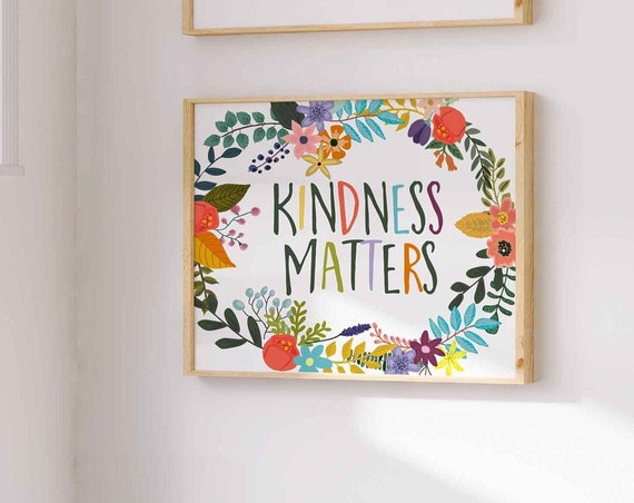 Kindness Matters Teacher Classroom Quote Art Print