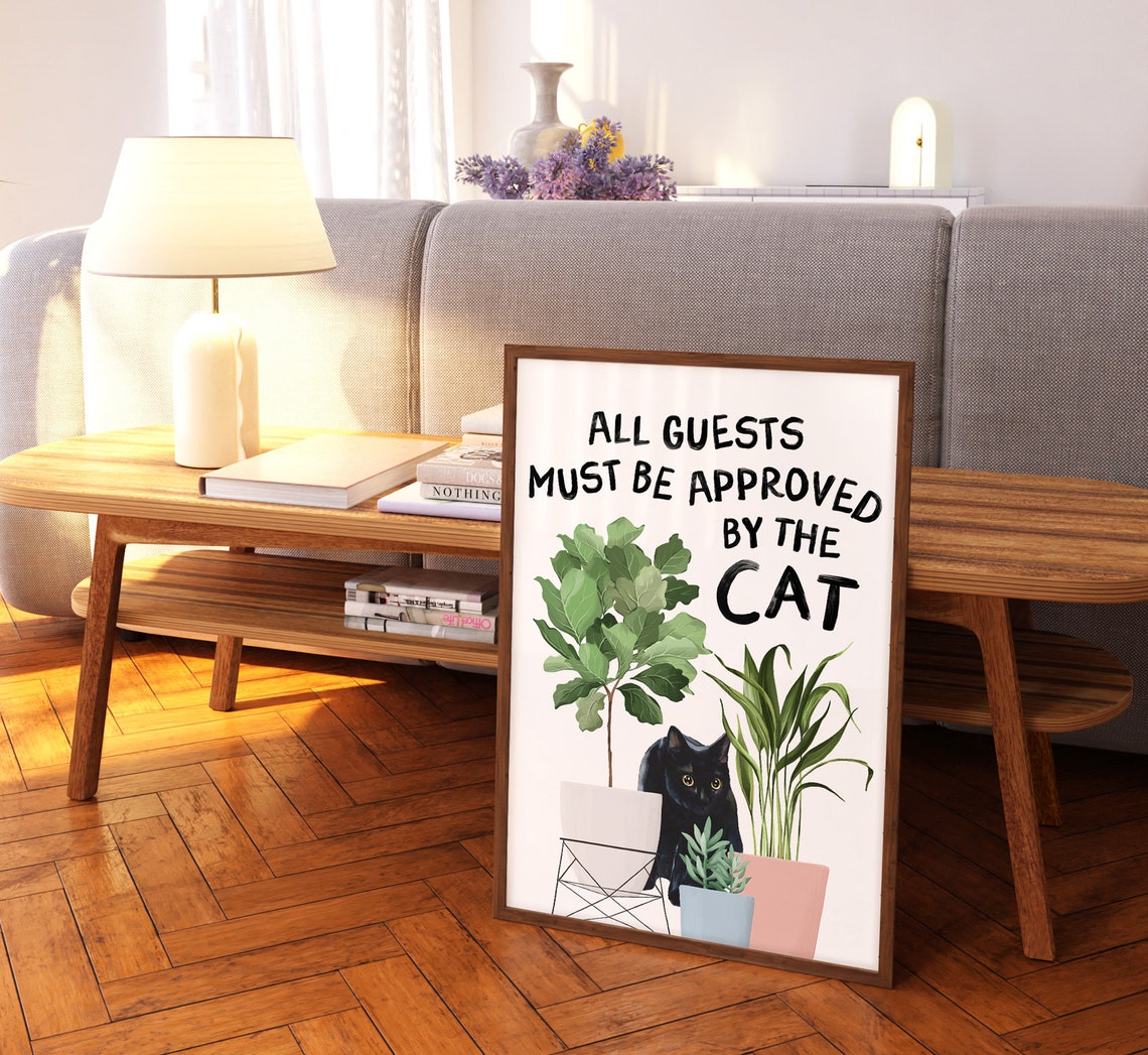 All Guests Must Be Approved By The Cat Black Cat Funny Poster - Image 3