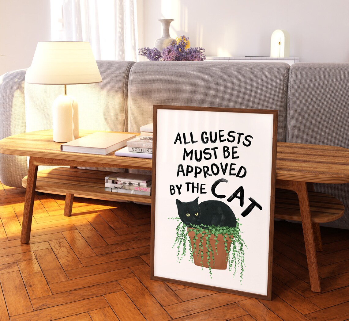 All Guests Must Be Approved By The Cat Poster - Image 2