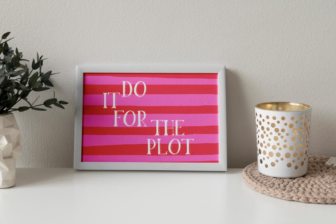 Do It For The Plot Bold Red Pink Stripe Motivational Quote Wall Art - Image 4
