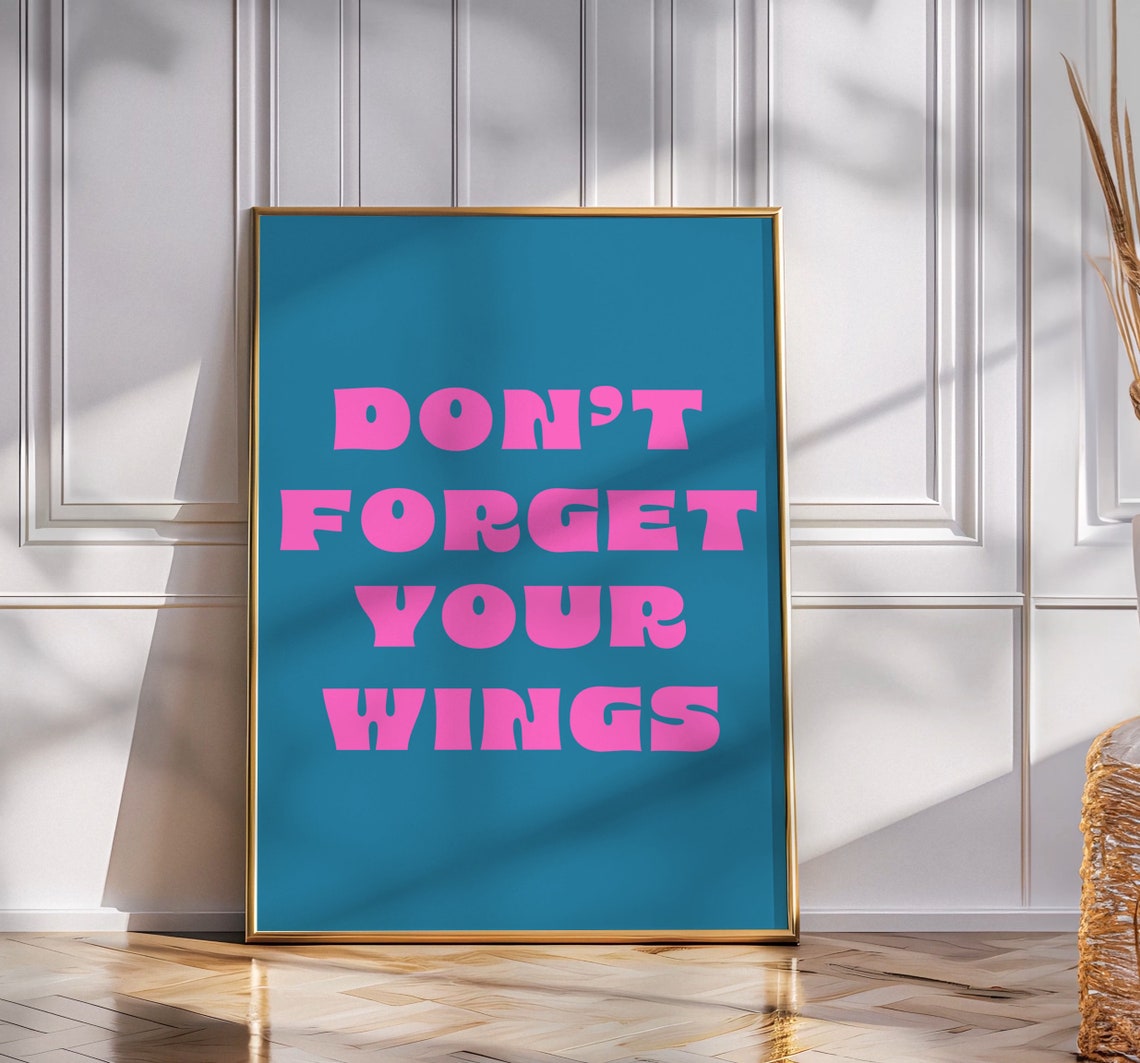 Dont Forget Your Wings Pink Teal Retro Bold Motivational Quote Poster