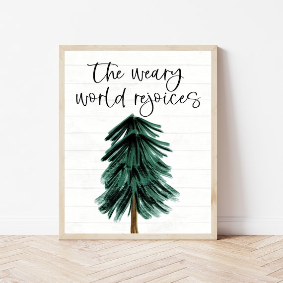 The Weary World Rejoices Watercolor Pine Tree Christmas Poster