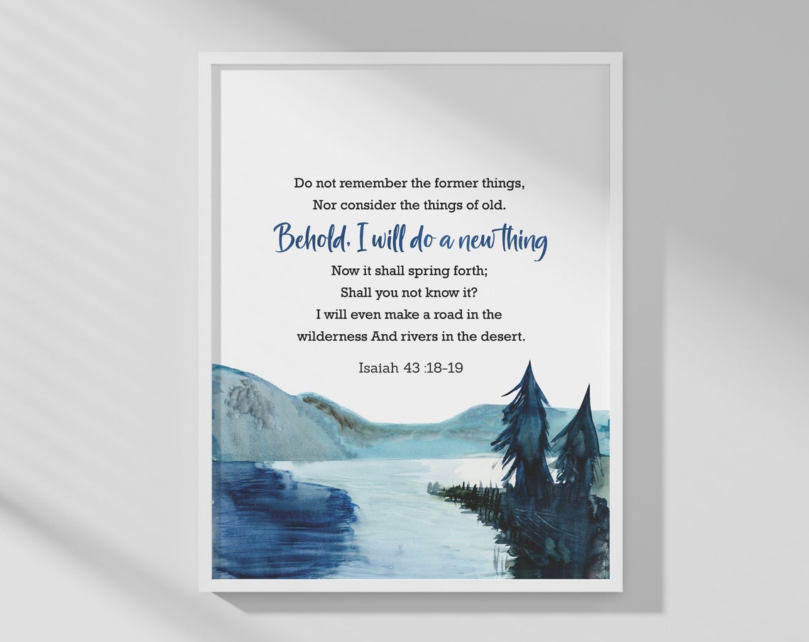 Behold I Will Do A New Thing Isaiah 43 Watercolor Scripture Poster