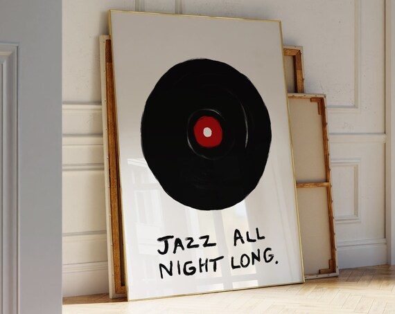 Jazz All Night Long Vinyl Record Hand Lettered Music Wall Art
