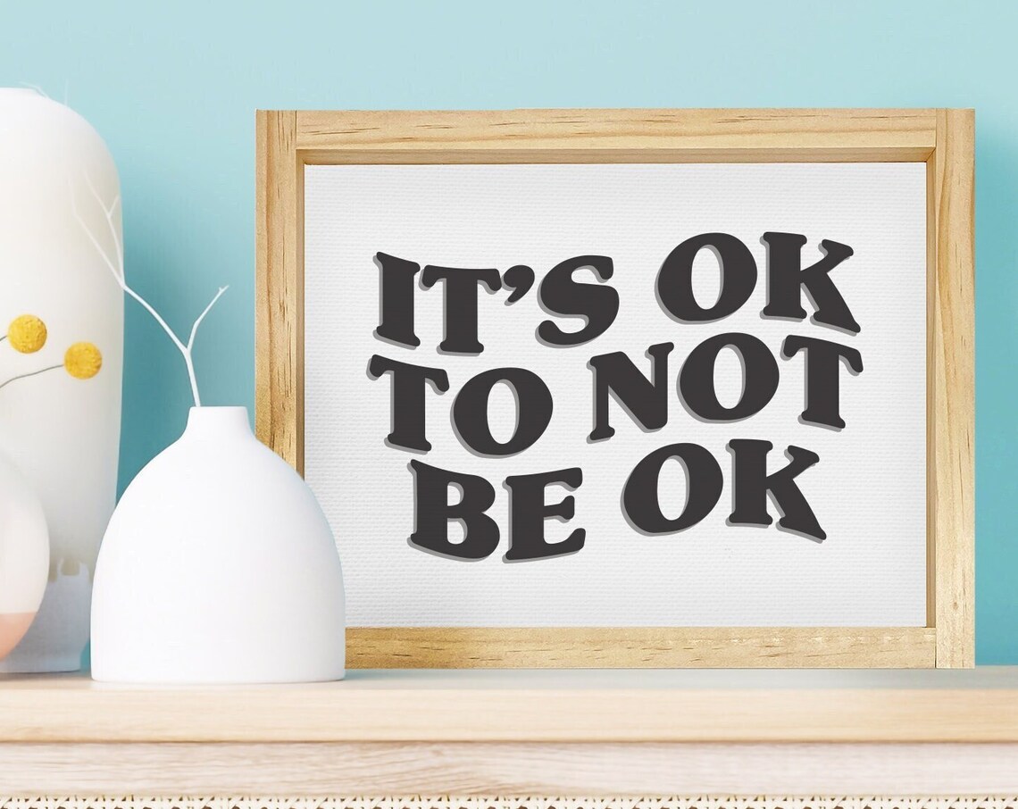 Its Ok To Not Be Ok Mental Health Awareness Retro Quote Poster