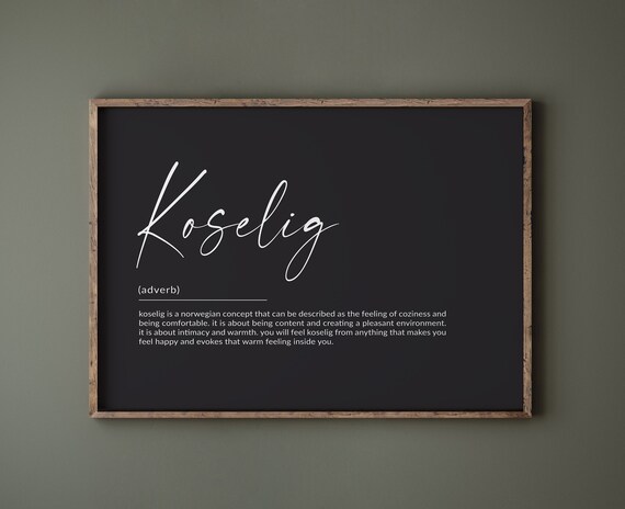 Koselig Print Koselig Definition Poster Koselig Wall Art Koselig Decor Scandinavian Print Living Room Wall Decor Prints