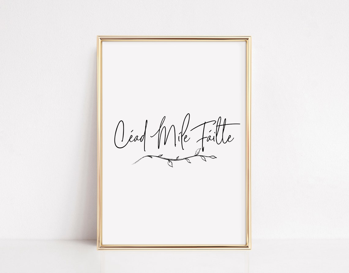 Cead Mile Failte Irish Welcome Calligraphy Typography Poster