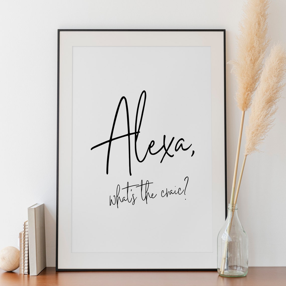 Alexa What's The Craic Funny Irish Slang Quote Script Poster - Image 2