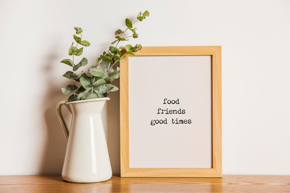 Food Friends Good Times Minimalist Typography Kitchen Quote Poster - Image 3