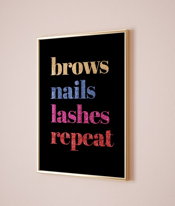 Brows Nails Lashes Repeat Glitter Typography Beauty Salon Poster