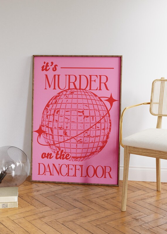 It's Murder On The Dancefloor Pink Disco Ball Retro Party Decor Poster