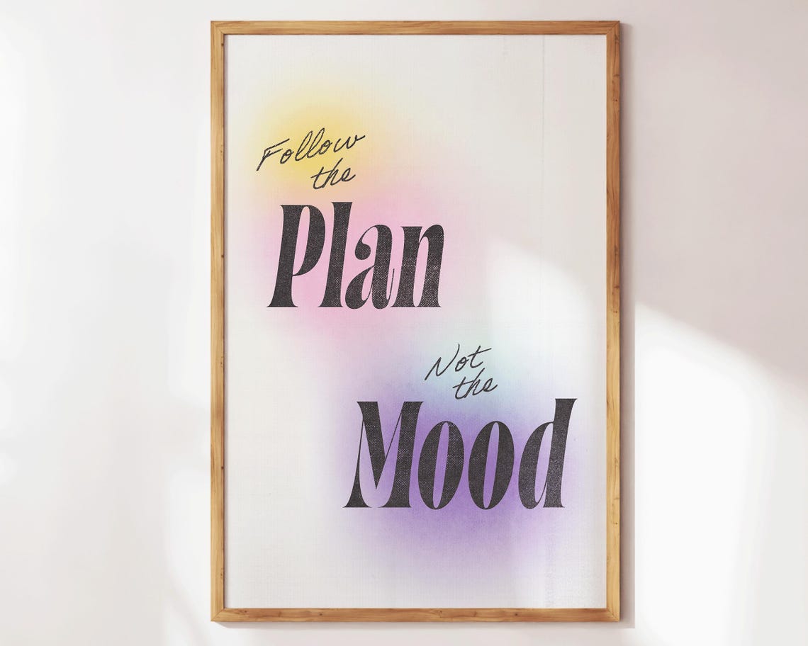 Follow The Plan Not The Mood Pastel Aura Gradient Quote Poster - Image 2