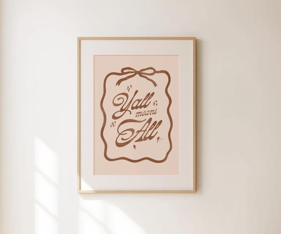 Yall Means All Print Funny Wall Art Funny Bathroom Wall Art Cowboy Funny Gifts Large Living Room Prints Preppy Apartment Decor