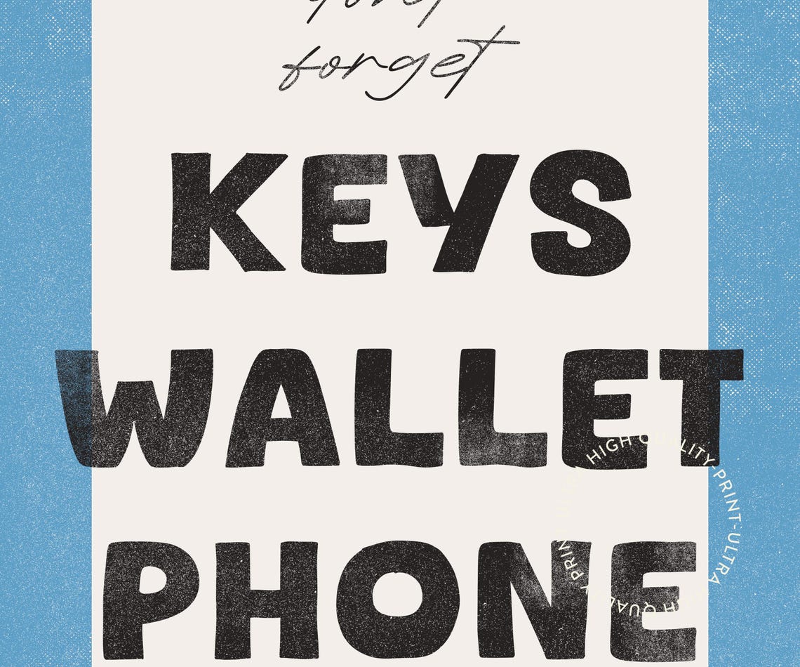 Dont Forget Keys Wallet Phone Blue Entryway Reminder Wall Poster - Image 5