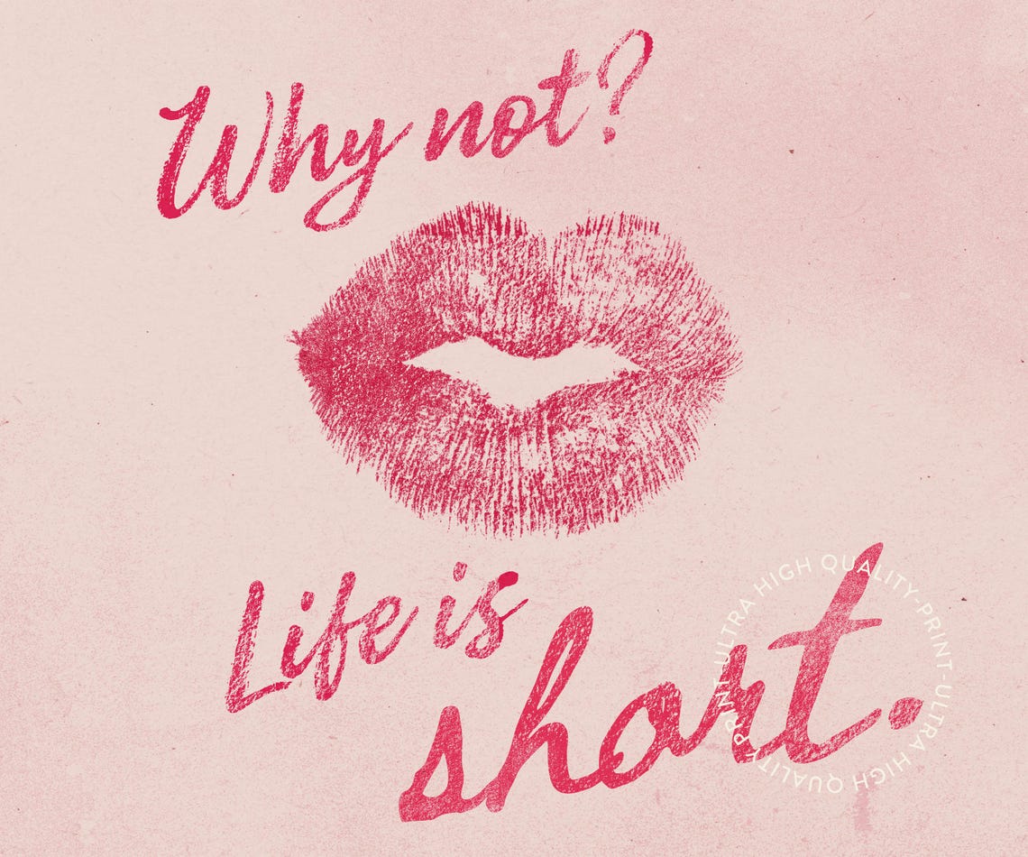 Why Not Life Is Short Lipstick Kiss Retro Affirmation Pink Wall Print - Image 5
