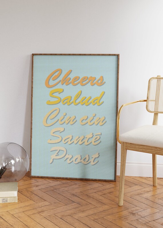 Cheers Salud Cin Cin Sante Prost Multilingual Typography Blue Wall Poster
