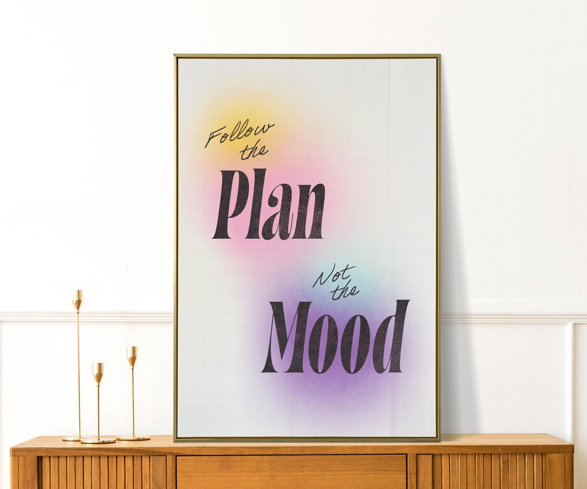 Follow The Plan Not The Mood Pastel Aura Gradient Quote Poster - Image 3