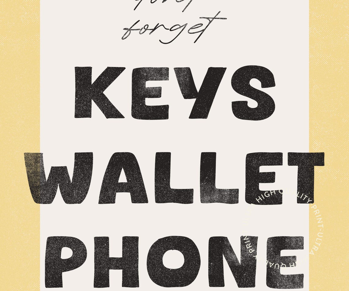 Dont Forget Keys Wallet Phone Yellow Entryway Reminder Wall Poster - Image 5
