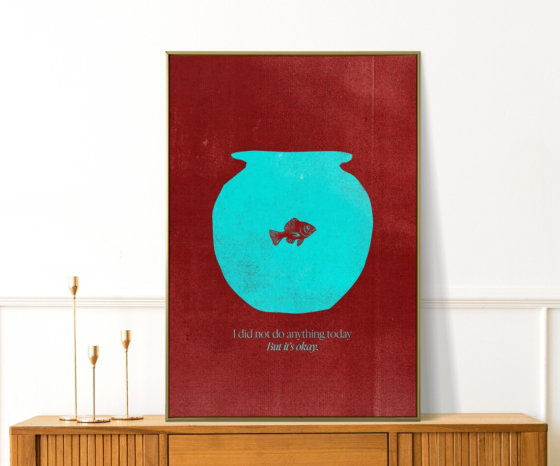 I Did Not Do Anything Today But It's Okay Goldfish Bowl Retro Wall Print - Image 3