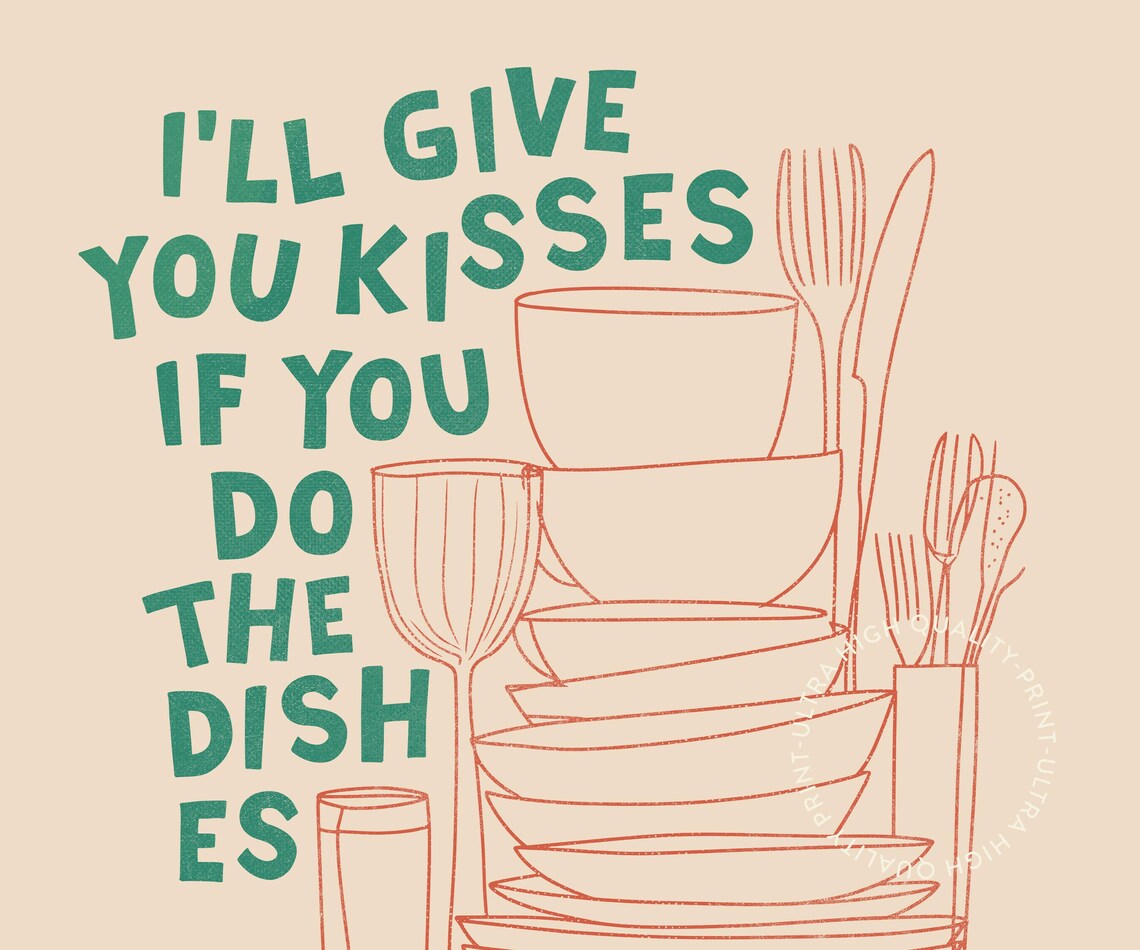 Ill Give You Kisses If You Do The Dishes Green Kitchen Humor Poster - Image 5