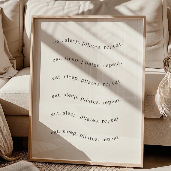 Eat Sleep Pilates Repeat Stacked Quote Minimal Fitness Studio Wall Art