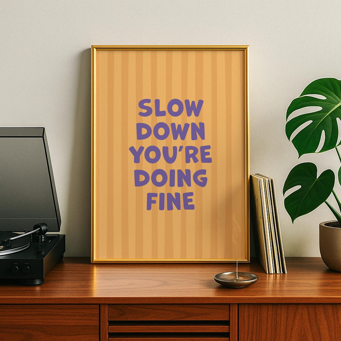 Slow Down You Are Doing Fine Affirmation Peach Striped Poster