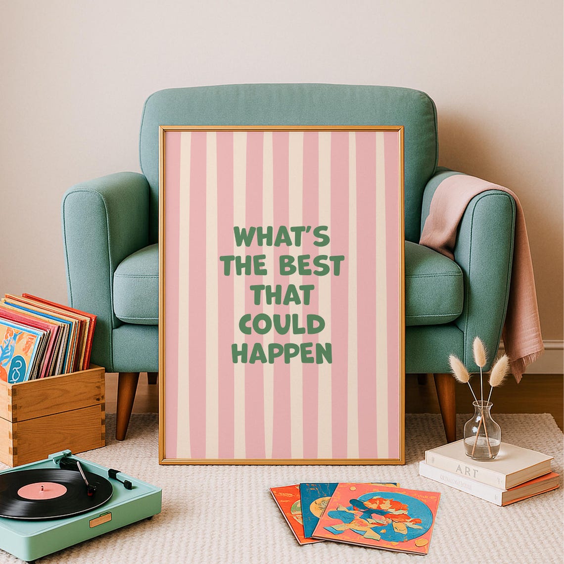 What's the Best That Could Happen Motivational Quote Art Print