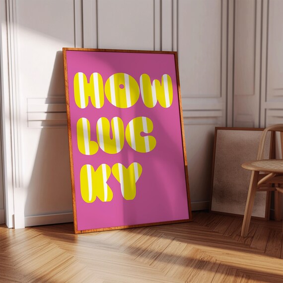 How Lucky Yellow Bubble Letters Magenta Trippy Typography Poster