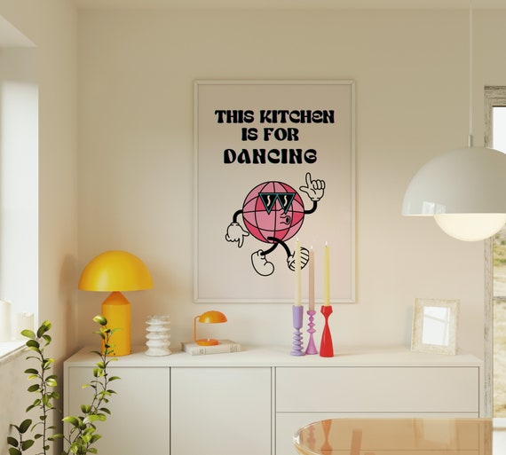 This Kitchen Is For Dancing Print Disco Ball Retro Poster Trendy Poster Kitchen Prints Kitchen Decor Trendy Wall Art 70s