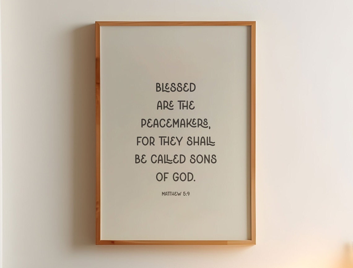 Matthew 5 9 Blessed Are The Peacemakers Beatitudes Scripture Poster