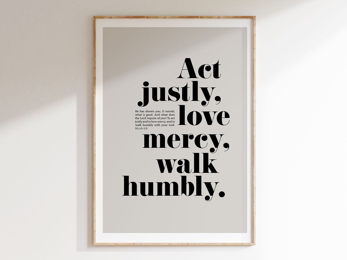 Act Justly Love Mercy Micah 6:8 Bible Verse Art Print - Image 6
