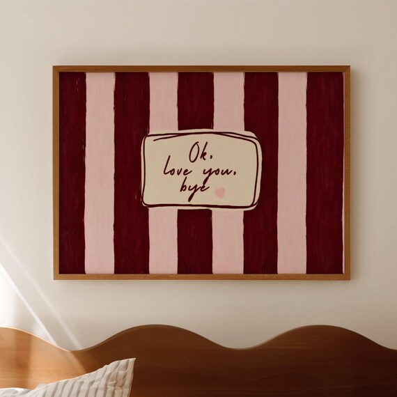 Ok Love You Bye Olivia Pink Quote Print Horizontal Above Bed Wall Art Handdrawn Mid Century Poster Retro Stripped Typography Oil Painting